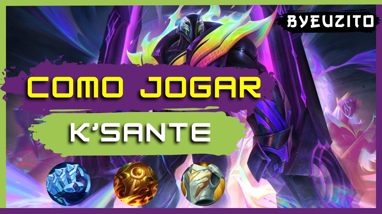 [K'SANTE TOP] COMO JOGAR DE K'SANTE | GAMEPLAY EXPLICATIVA | League of Legends