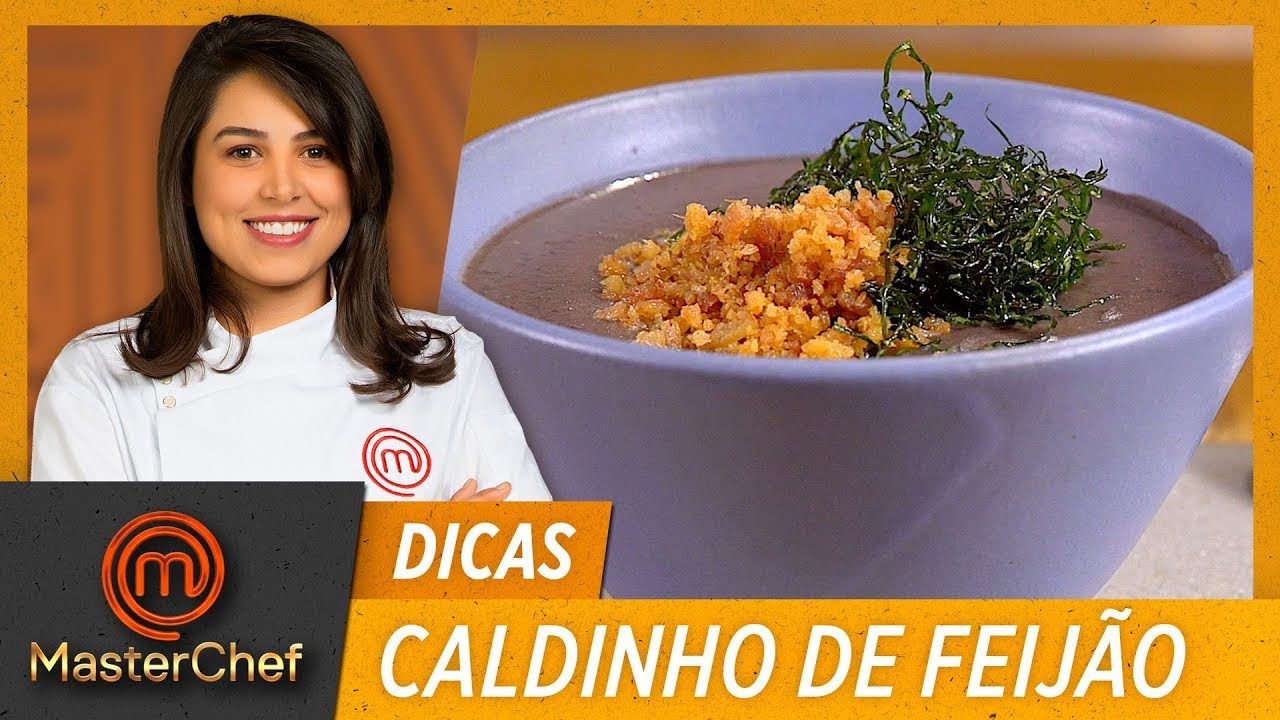 CALDINHO DE FEIJÃO com Raissa Ribeiro | DICAS MASTERCHEF