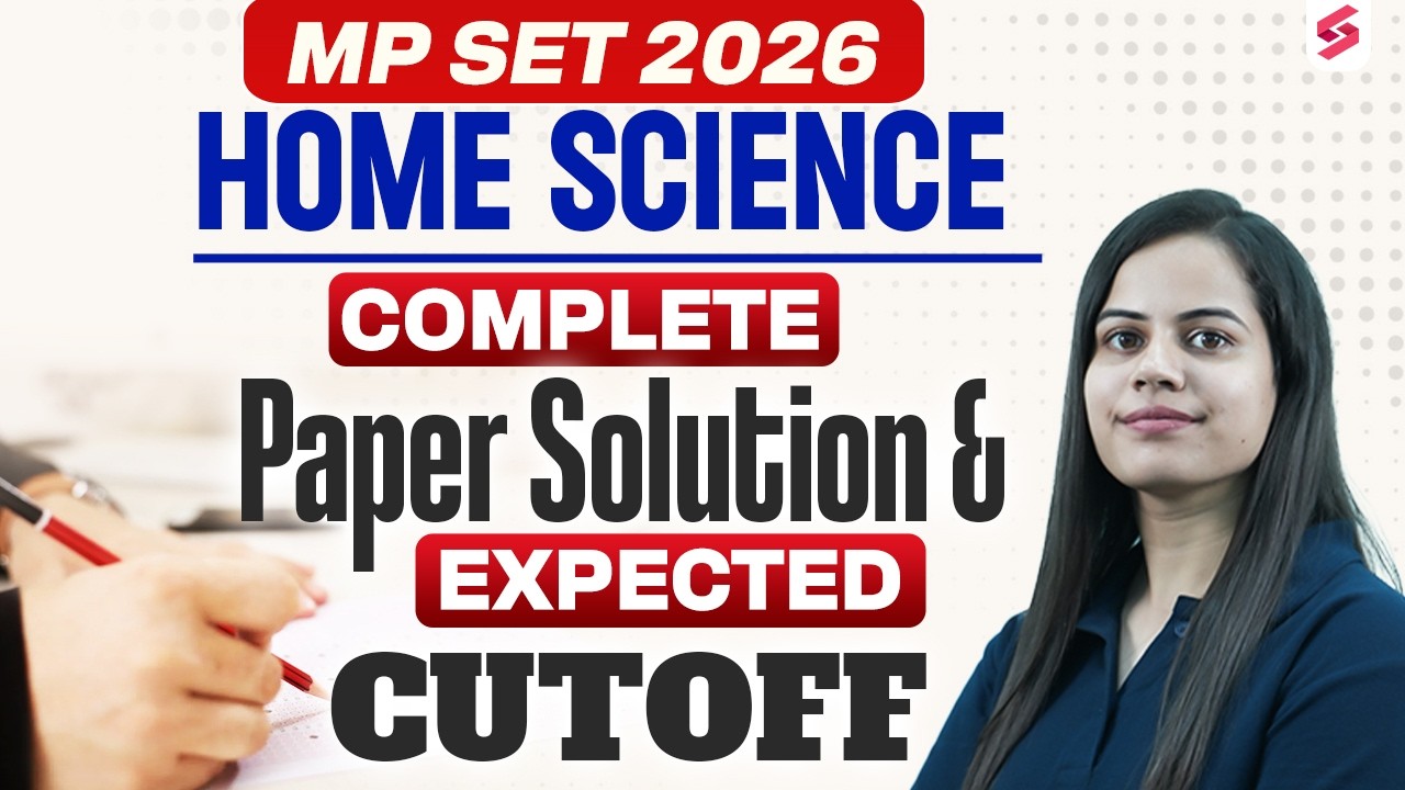 MP SET Home Science Question Paper 2026 | MP SET Home Science Paper & Expected Cut Off 2026 By Aditi