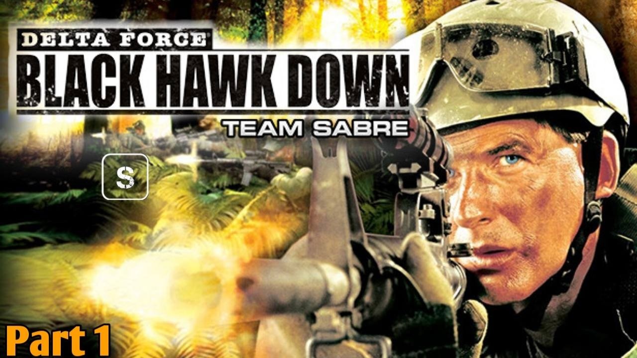 Delta Force: Black Hawk Down Full Gameplay Walkthrough Part 1