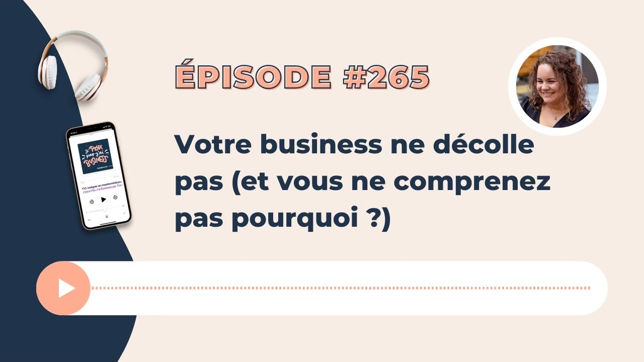 Votre business ne décolle pas (et vous ne comprenez pas pourquoi ?)