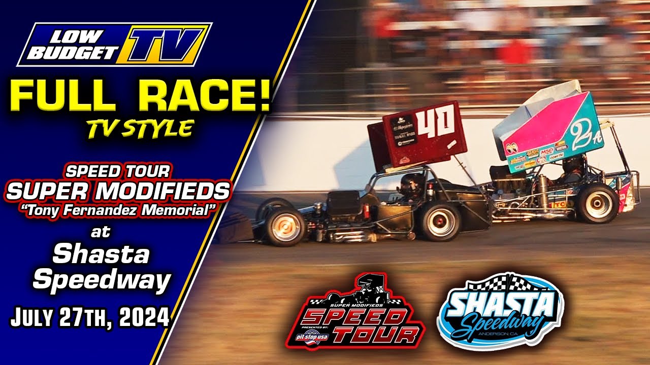 FULL RACE - Supermodifieds at Shasta Speedway!