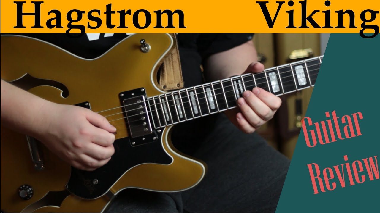 Hagstrom Viking Guitar Review