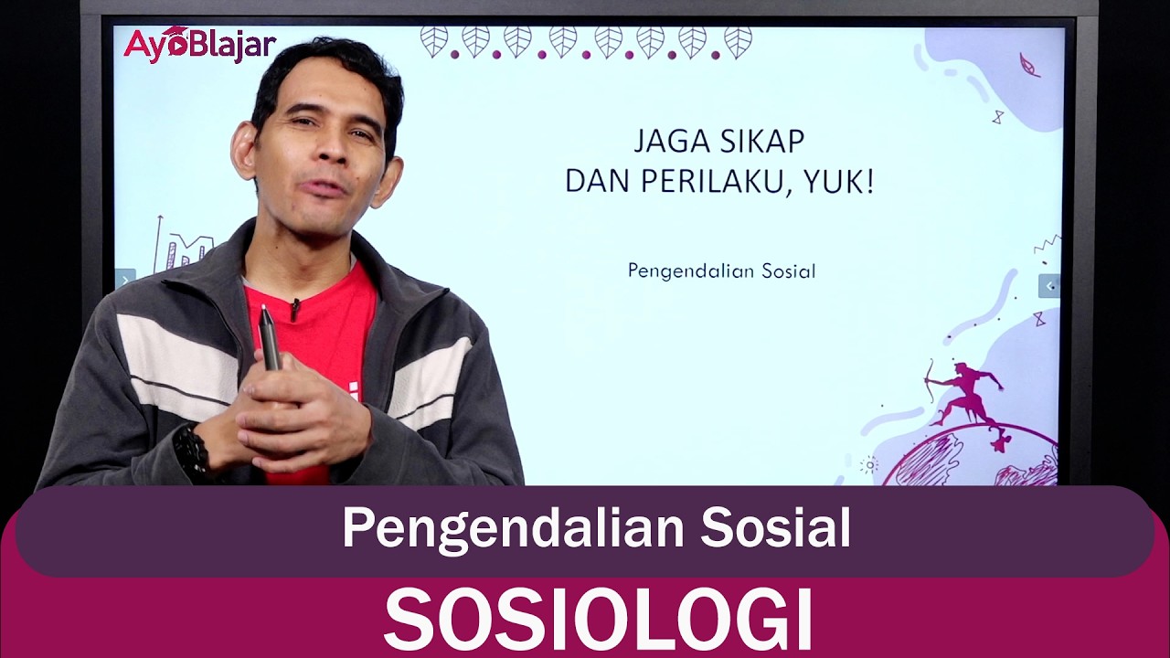 Sosiologi Kelas 10 - Pengendalian Sosial