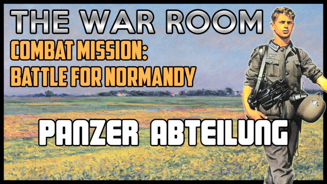 Panzer Abteilung - Combat Mission: Battle for Normandy