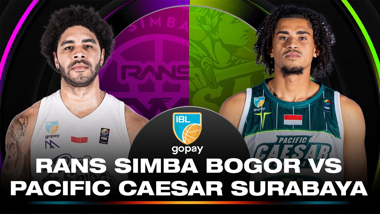 RANS SIMBA BOGOR VS PACIFIC CAESAR SURABAYA | IBL GOPAY 2025