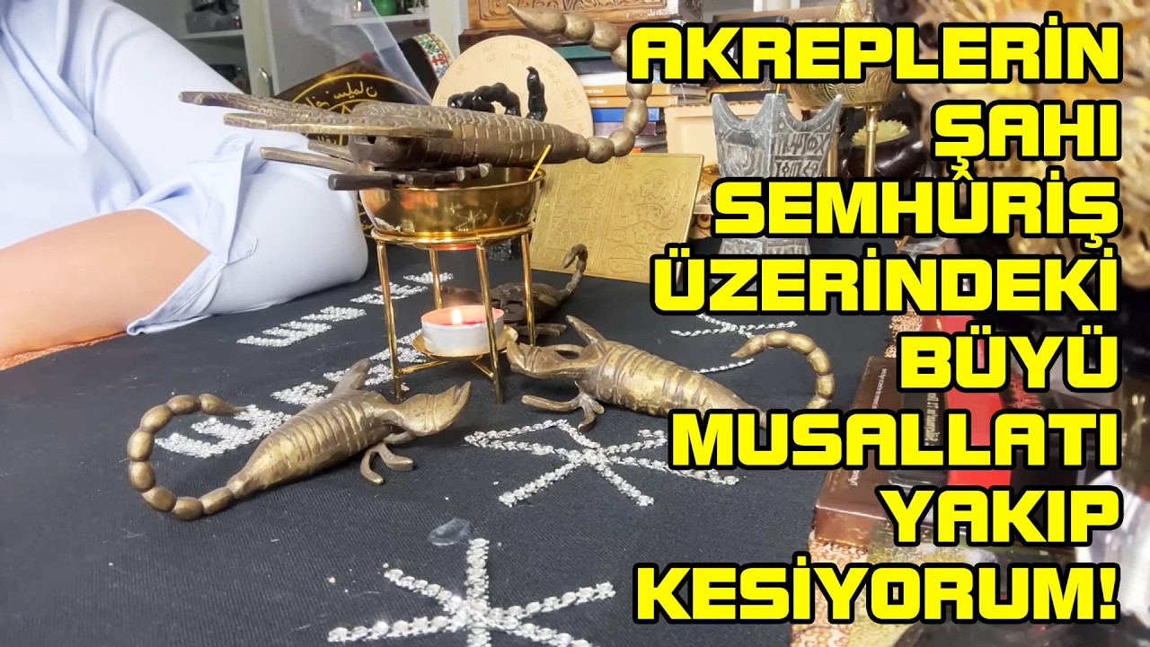 ARINMA‼️AKREPLERİN ŞAHI SEMH&Ucirc;RİŞ &Uuml;ZERİNDEKİ B&Uuml;Y&Uuml; MUSALLATI YAKIP KESİYORUM‼️MEDYUM MAYER