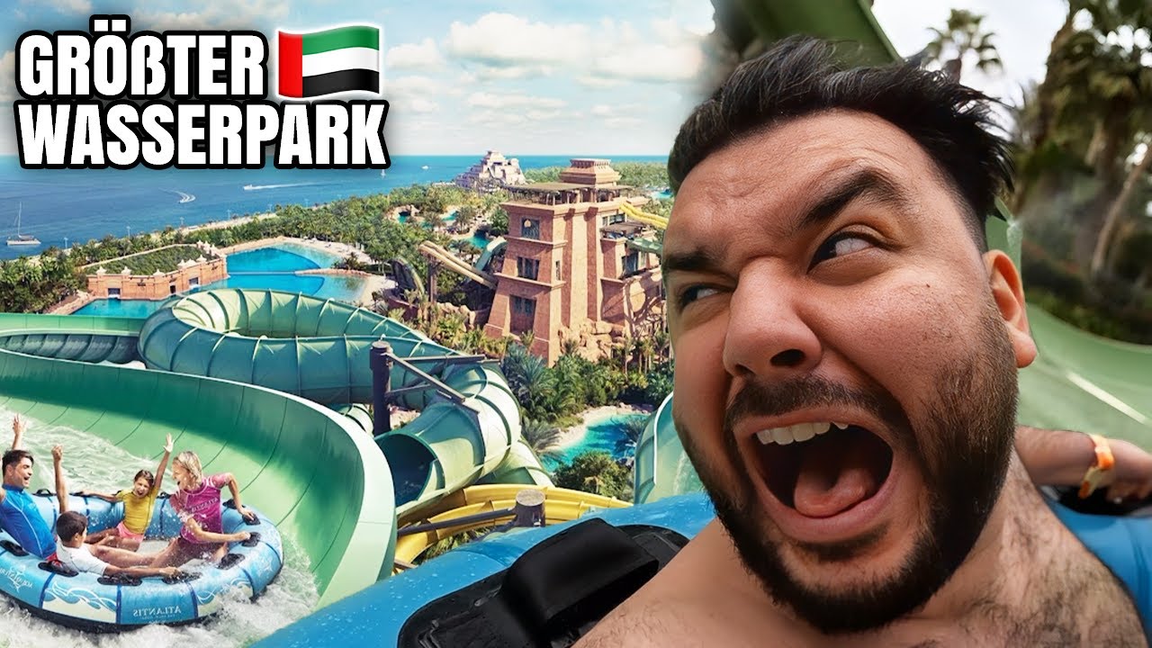 DER GRÖSSTE WASSERPARK DER WELT😍🇦🇪