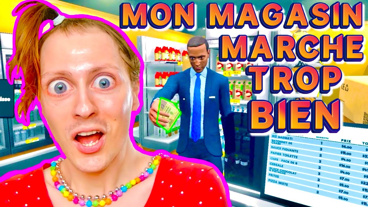 CLIENTS CHELOUS ET TROP DE PRODUITS DANS MAGASIN ! Supermarket Simulator - Nadège Candle