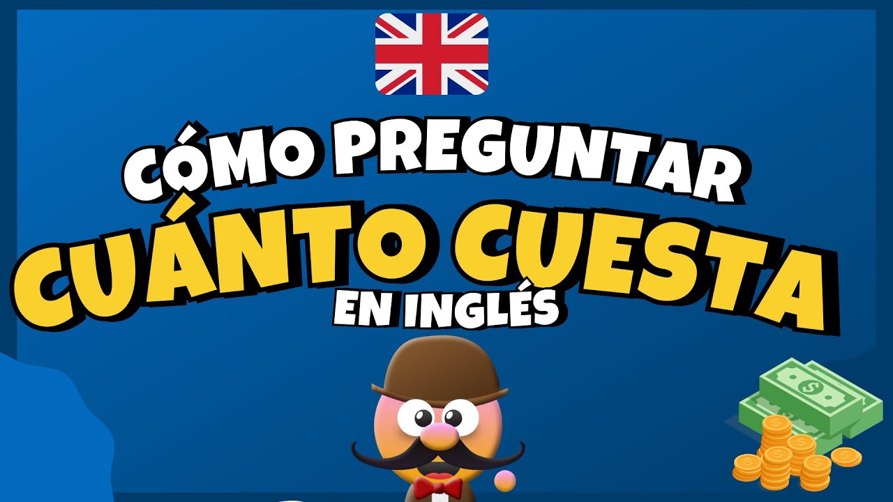 CÓMO PREGUNTAR CUÁNTO CUESTA ALGO EN INGLÉS - INGLÉS PARA NIÑOS CON MR.PEA - ENGLISH FOR KIDS