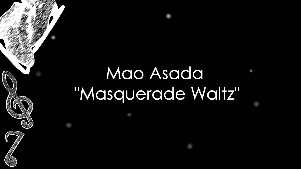 Mao Asada - Masquerade Waltz (Music)