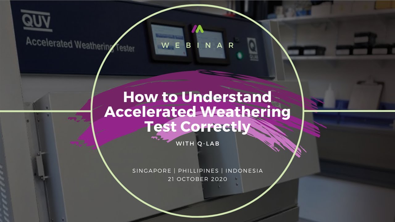 How to Understand Accelerated Weathering Test Correctly | Webinar