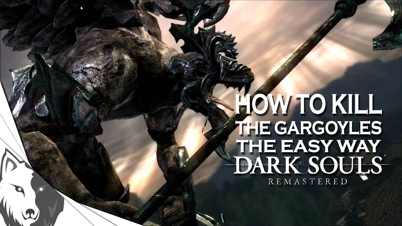 How To Kill The Gargoyles The Easy Way | Dark Souls Remastered Boss Guide