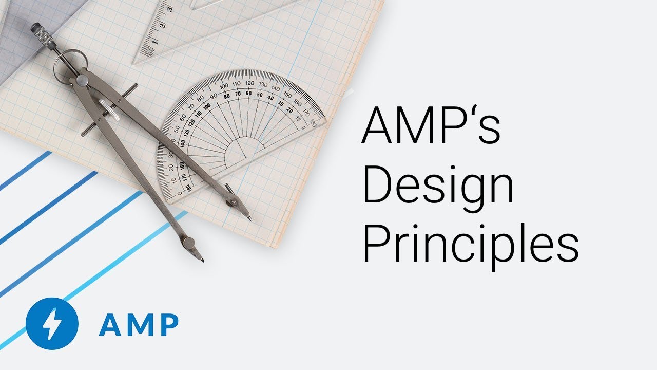 AMP's Design Principles Explained