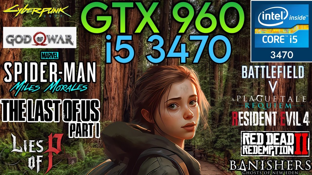GTX 960 (2GB) + I5 3470 & 16GB Ram | Test In 10 Games !