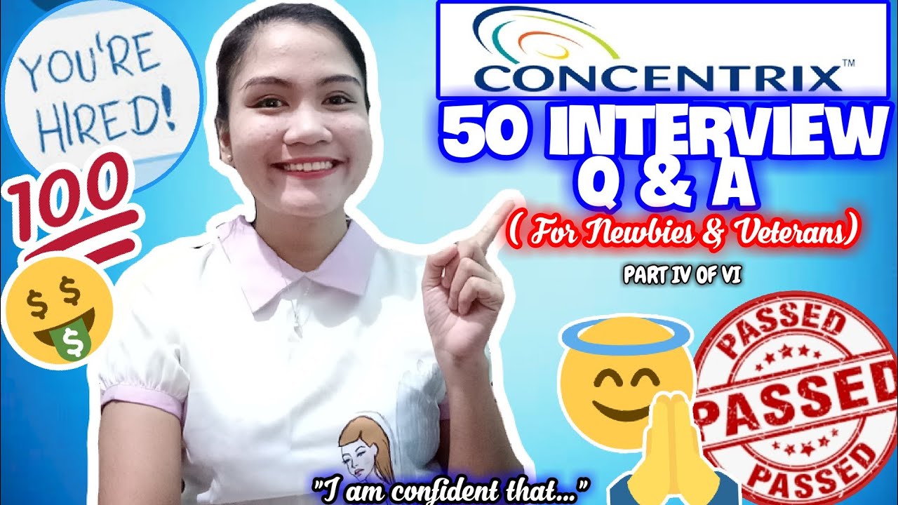 50 CONCENTRIX INTERVIEW QUESTIONS AND ANSWERS FOR NEWBIES AND VETERANS 2025 | PART 4 | NAYUMI CEE ✨