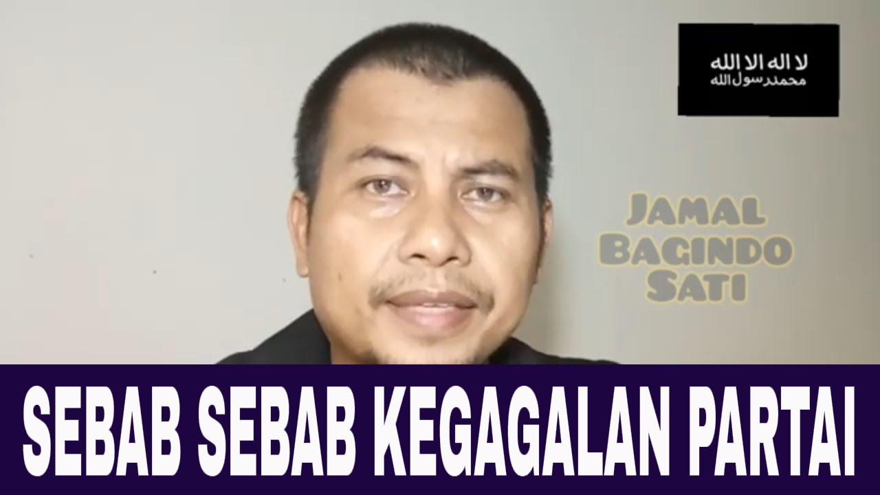 SEBAB SEBAB KEGAGALAN PARTAI