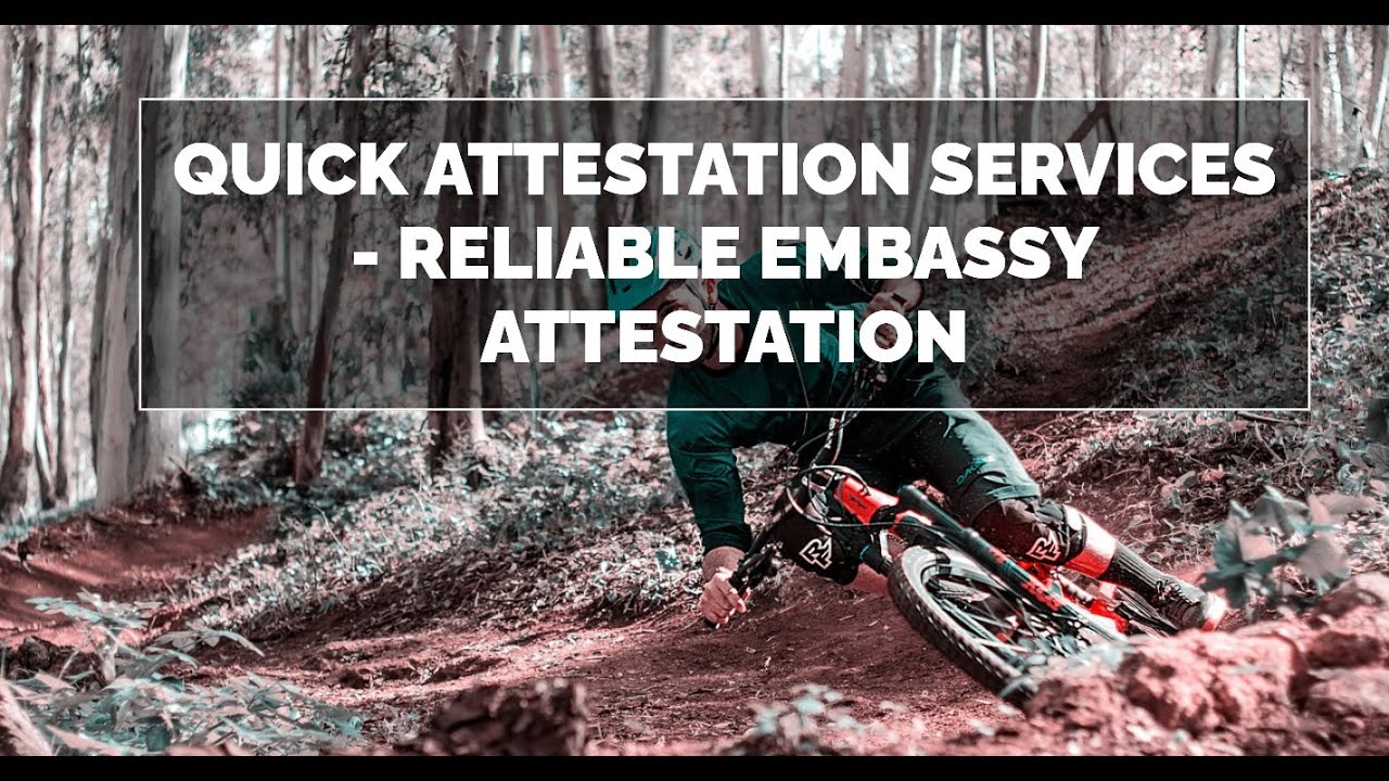 How to Get Embassy Attestation Done Quickly and Reliably