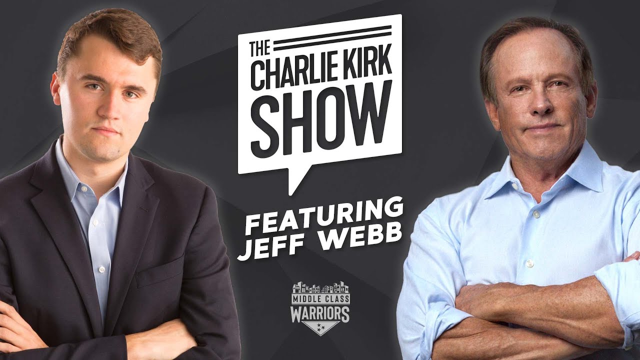Jeff Webb on The Charlie Kirk Show