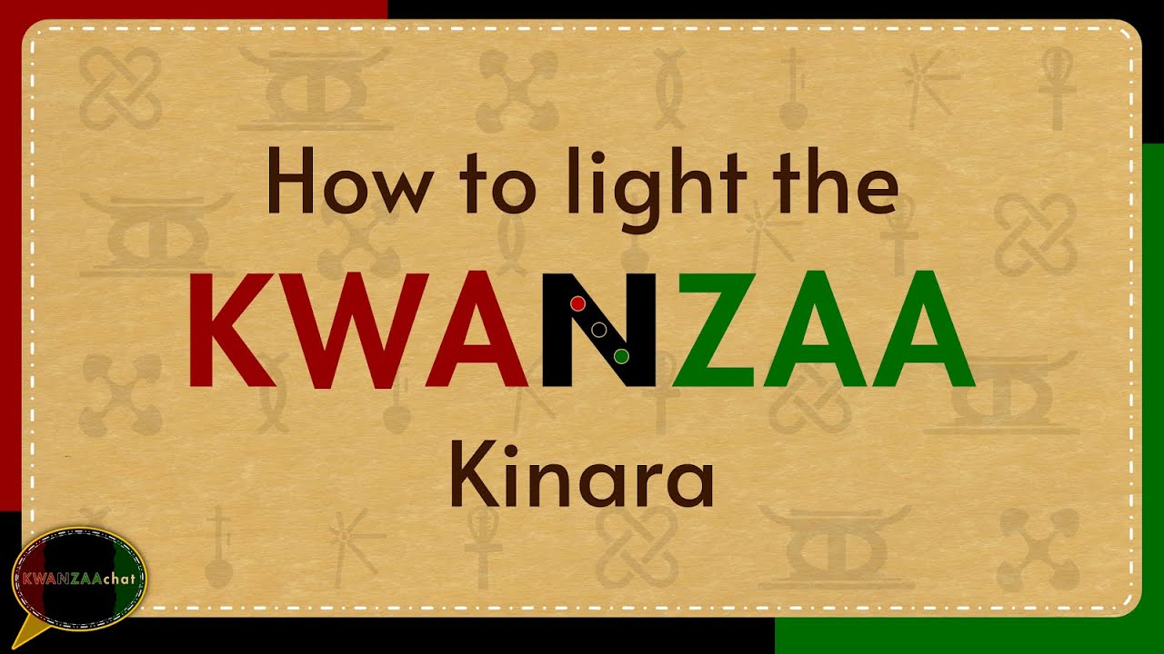 How to Light the KWANZAA Kinara | KWANZAAchat