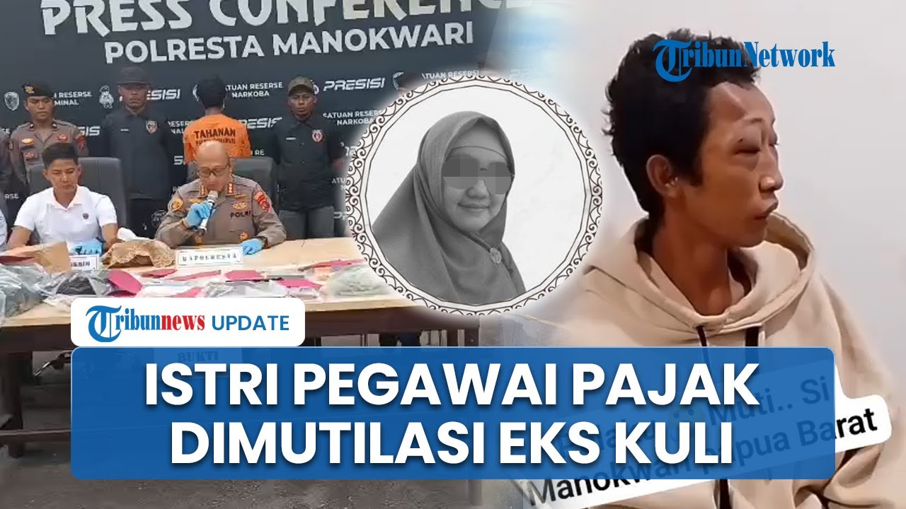 Istri Pegawai Pajak di Manokwari Tewas Dimutilasi dalam Septic Tank, Ternyata Dibunuh Eks Kuli