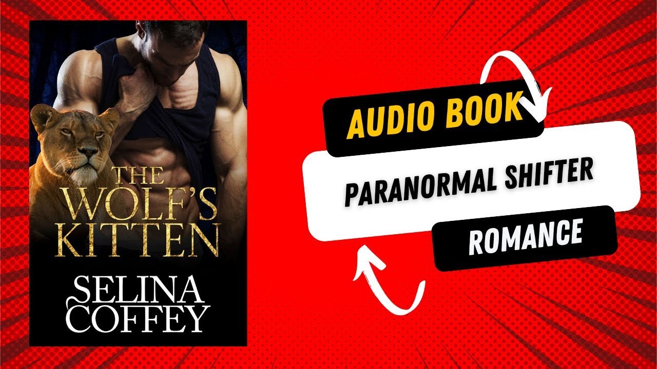 The Wolf's Kitten: Paranormal Shifter Romance Short Story 