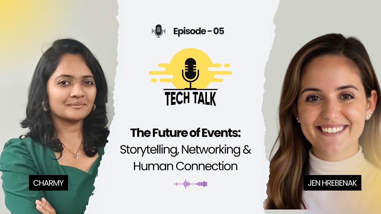 The Future of Events: Why 2026 is About Connections, Not Headcount | Tech Talk with Charmy Ep. 5