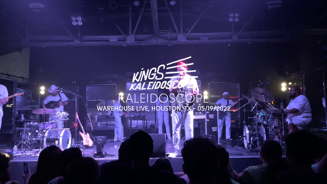 Kings Kaleidoscope - Kaleidoscope (Live at Warehouse Live, Houston, TX)