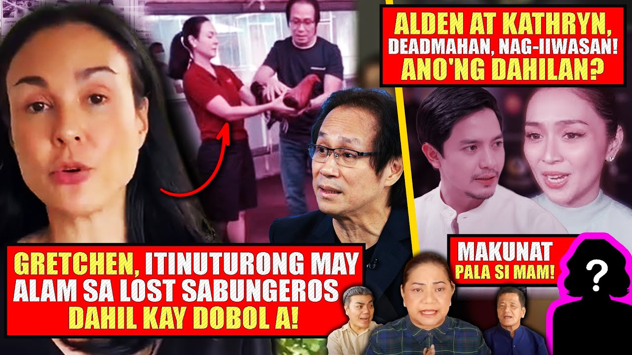 GRETCHEN, SIKAT SA TALPAKAN NI ATONG ANG!❗ALDEN AT KATHRYN, MALALIM ANG TAMPUHAN!❗