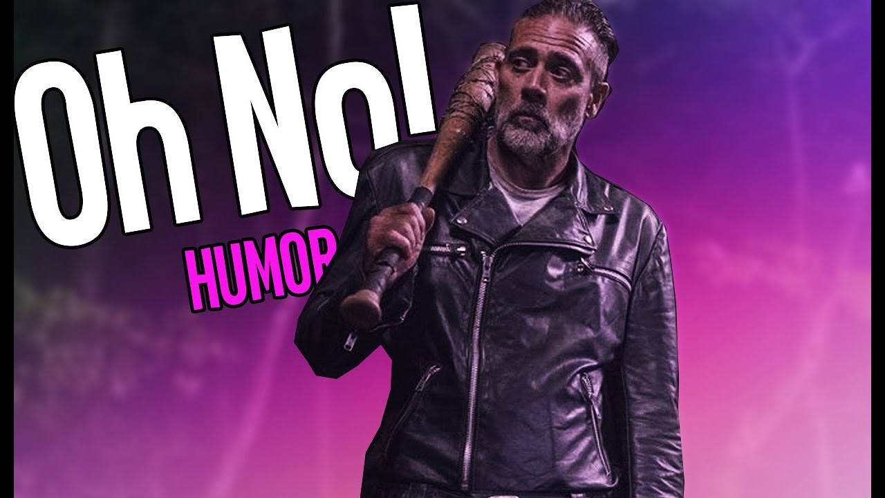 Negan Humor ll Oh No! [TWD]