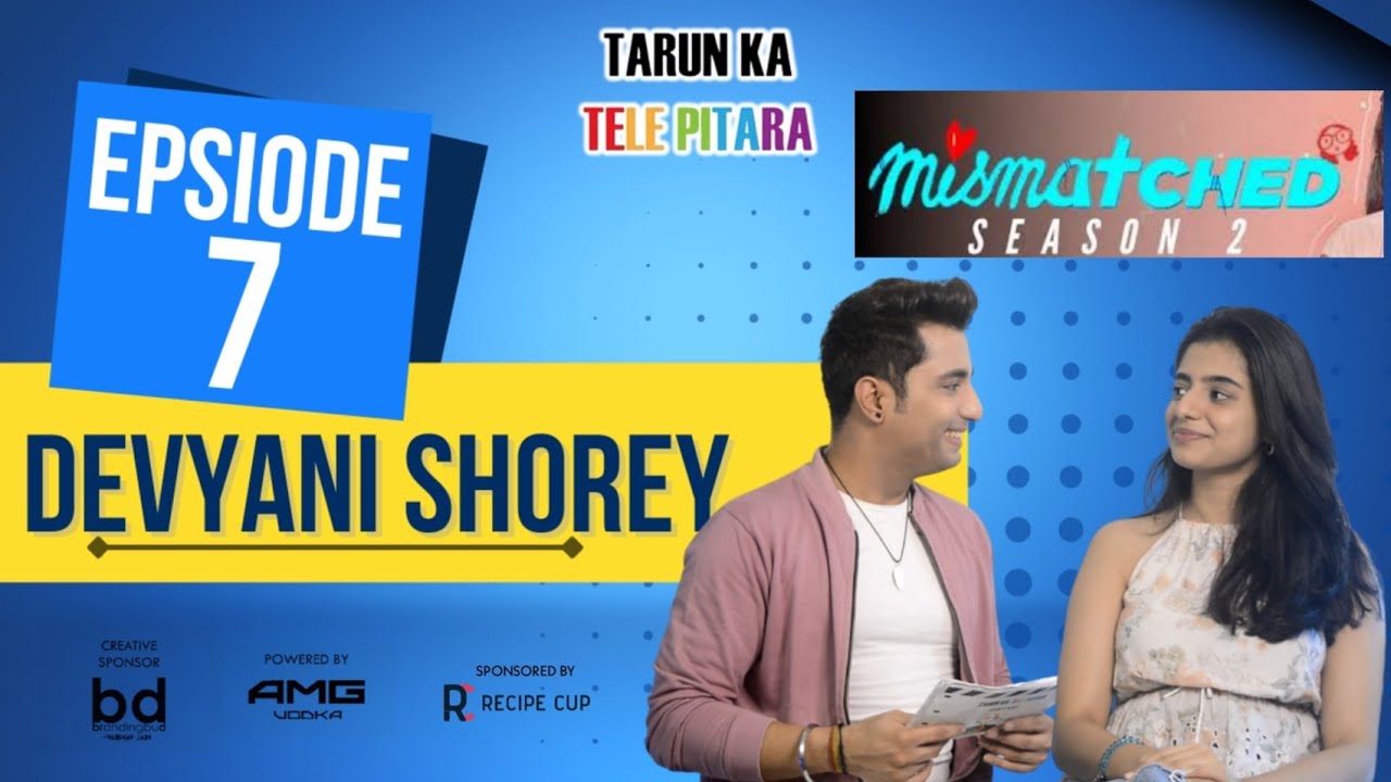 MISMATCHED SEASON 2 | Devyani shorey  | ROHIT SARAF | MOSTLY SANE  | @NetflixIndiaOfficial | TARUN KHURANA