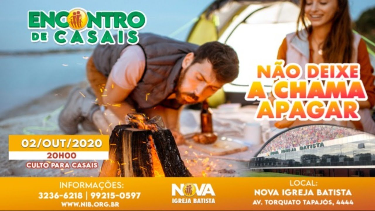 Encontro de Casais - Não deixe a chama apagar - Pr. David Hatcher