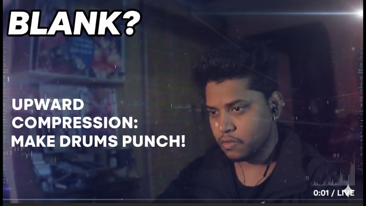 What is Upward Compression ( Drums ) with BLANK?