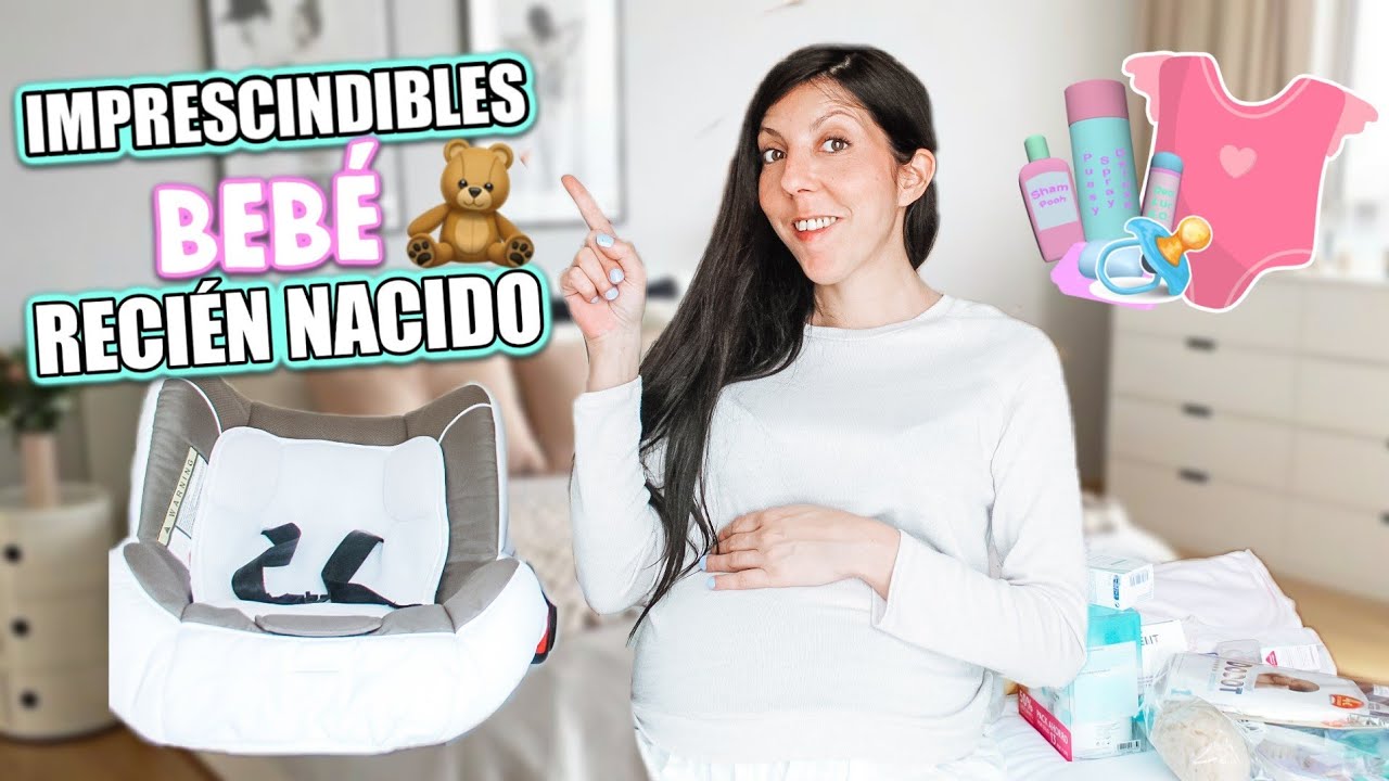 IMPRESCINDIBLES BEBÉ RECIÉN NACIDO | ¿Qué Necesita Un Bebé Los Primeros Días?