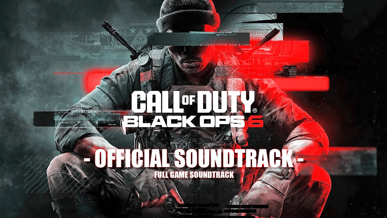 Call of Duty®: Black Ops 6 (OST) Full / Complete Official Soundtrack Music (Original Game Score)