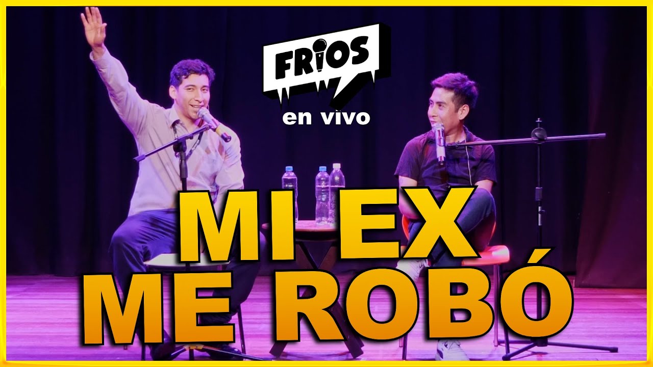 FRIOS Podcast EN VIVO - MI EX ME ROBÓ - Fin de Temporada T2E8