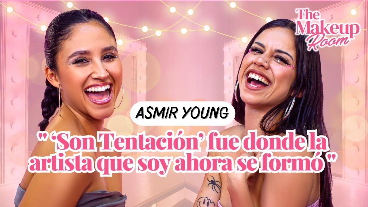 ASMIR YOUNG, cantante peruana: “Las artistas urbanas somos muy sexualizadas”| The MakeUp Room