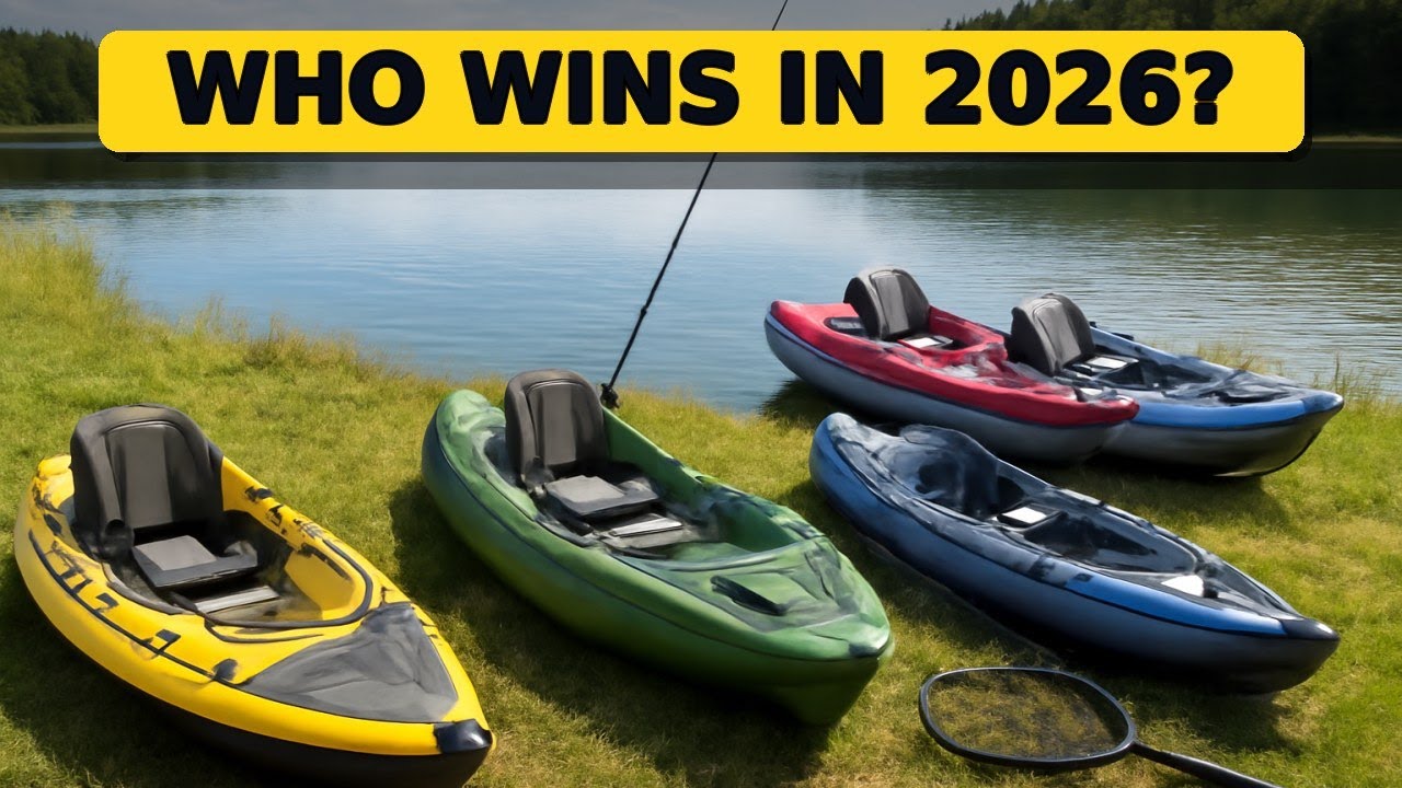 Top 5 Best Fishing Kayaks 2026 - Discover Your Perfect Fishing Companion