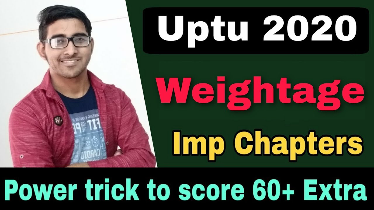Uptu entrance exam preparation 2020 | Upsee Chapterwise weightage | Uptu tukka trick | Imp chapters