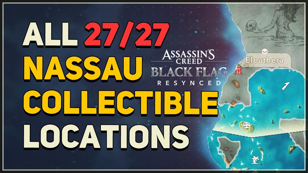 All Nassau Collectible Locations Assassin's Creed Black Flag Resynced