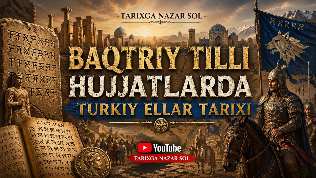 🔴Baqtriy tilli hujjatlarda turkiy ellar tarixi #fikratuz
