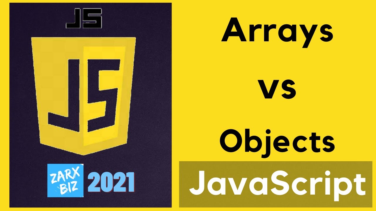 Array vs object javascript with example | Updated 2021