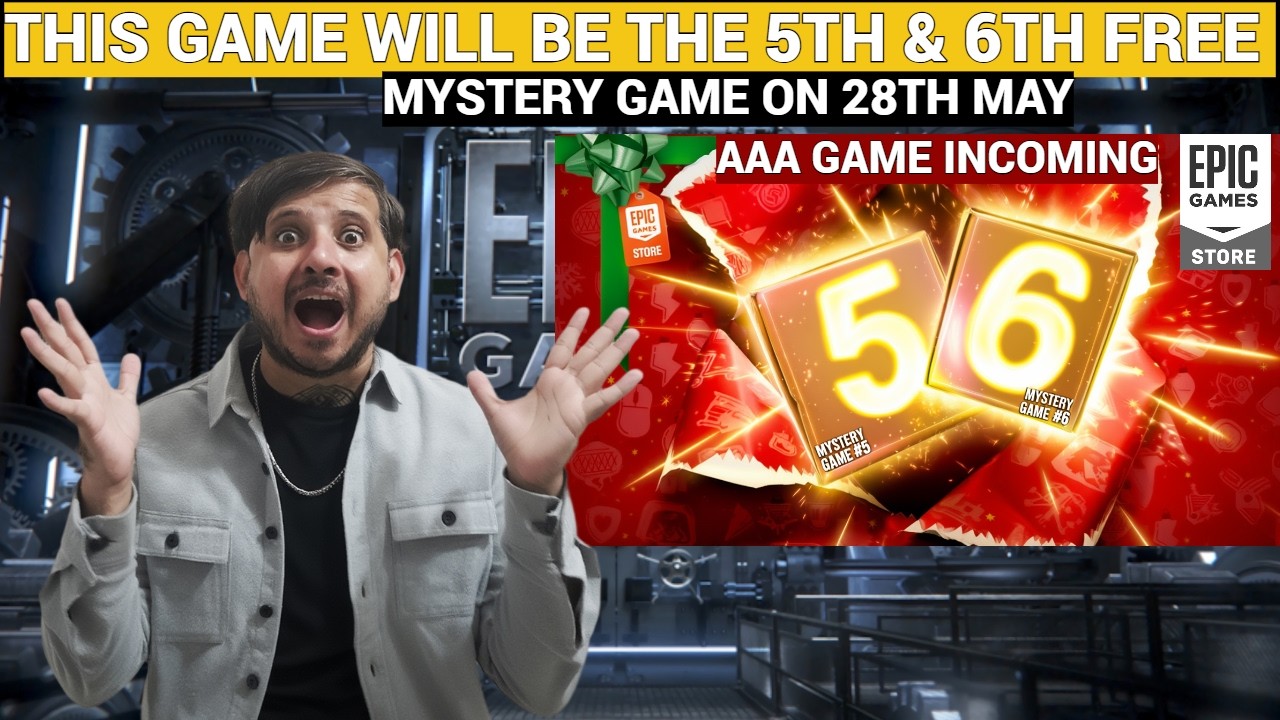 THIS IS THE 5TH & 6TH FREE MYSTERY GAME EXPECTED ON 28 MAY| EPIC GAMES MYSTERY GAME 2026|