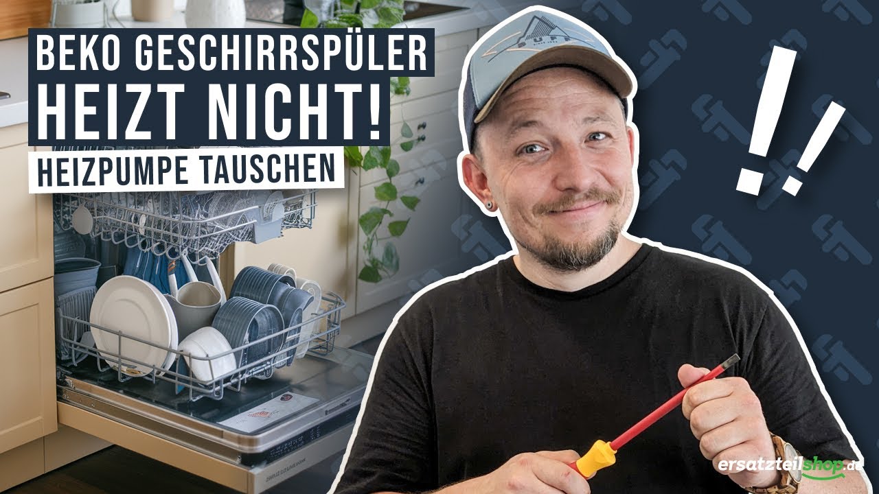 Beko Geschirrspüler Heizt Nicht – Heizpumpe Tauschen