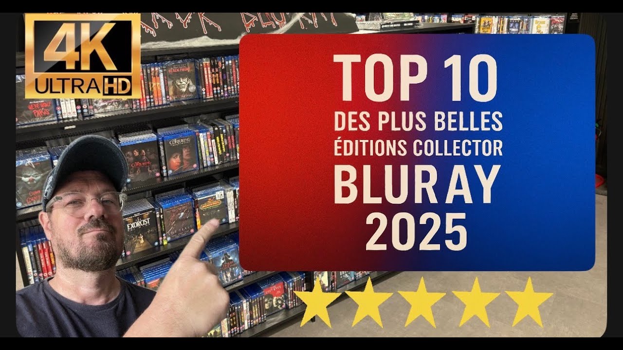 TOP 10 DES PLUS BELLES ÉDITIONS COLLECTOR BLURAY, 4K DE L’ANNÉE 2025 •