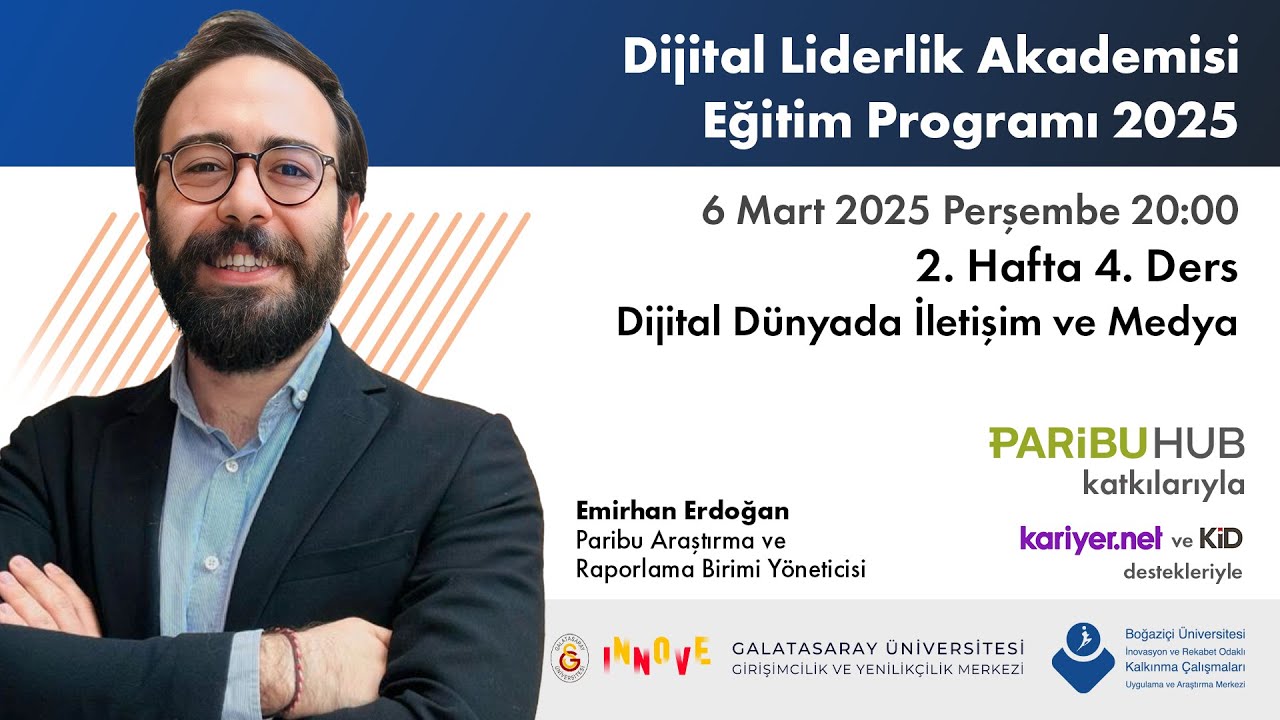 4. Ders - Dijital Dünyada İletişim ve Medya, Emirhan Erdoğan, Paribu | DLA 2025