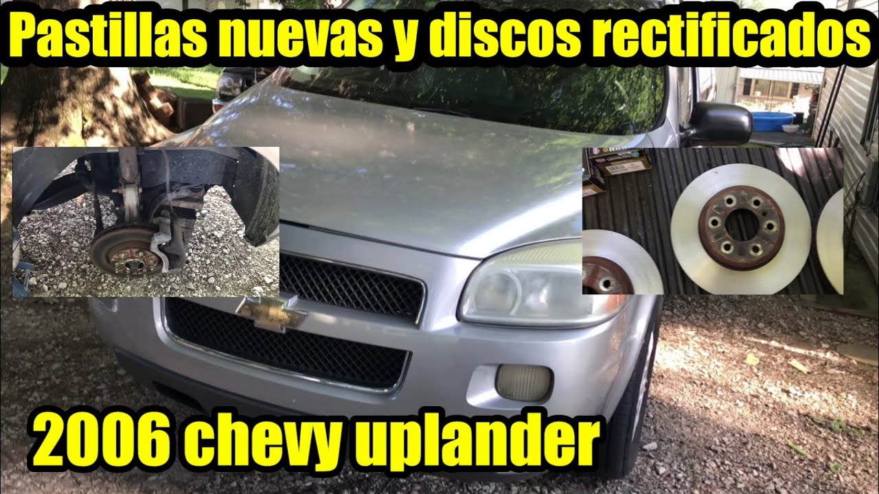 Como cambiar frenos delanteros 2006 Chevy uplander