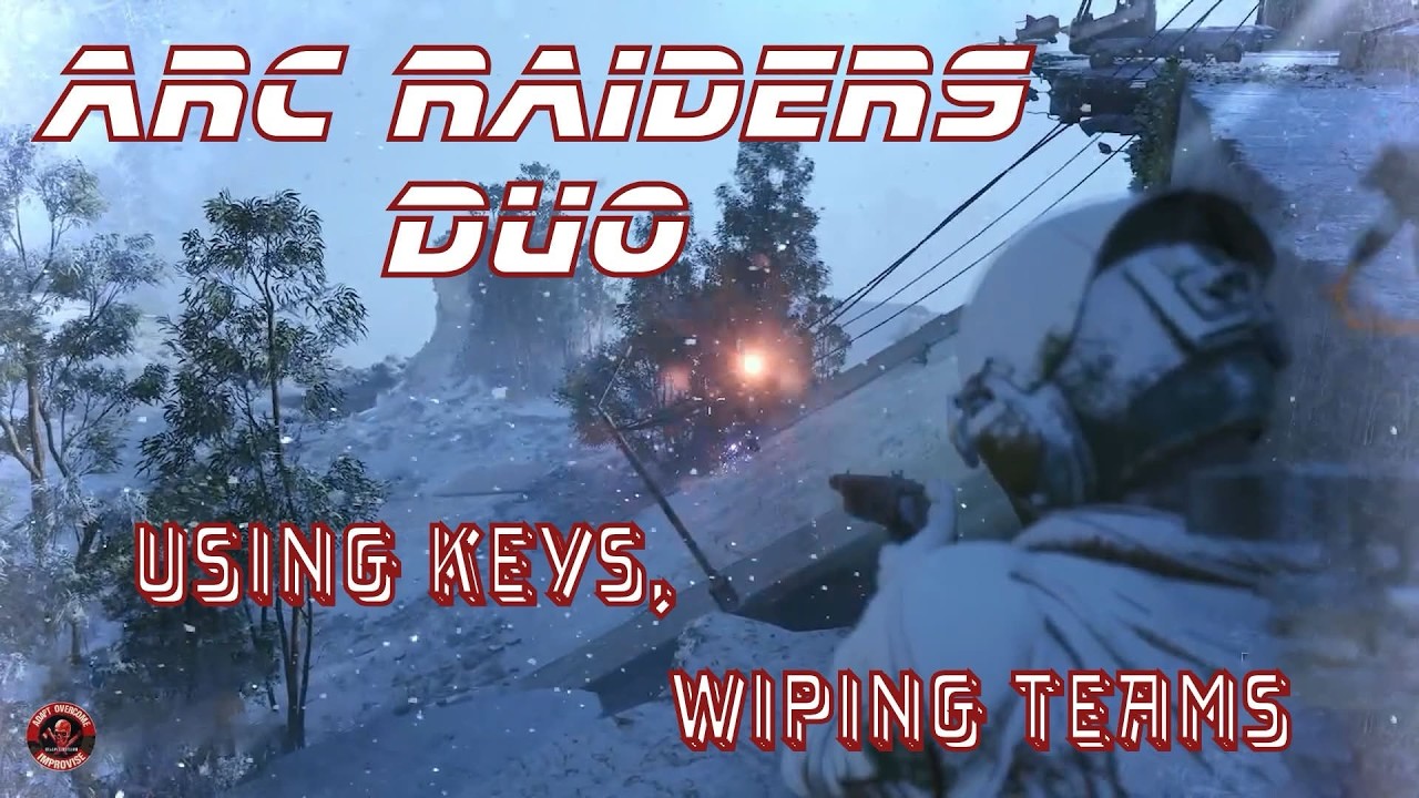 ARC Raiders - Using Keys, Wiping Teams (Cold Snap Killers)