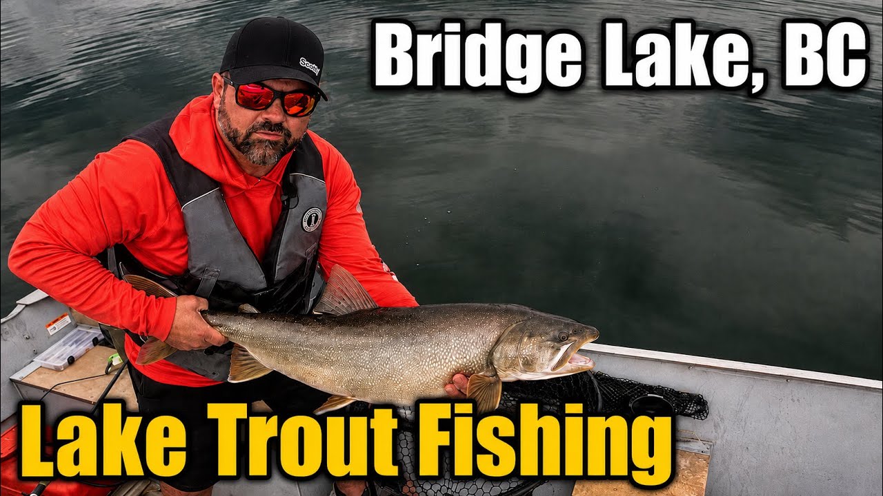 Bridge Lake, BC - Lake Trout Fishing