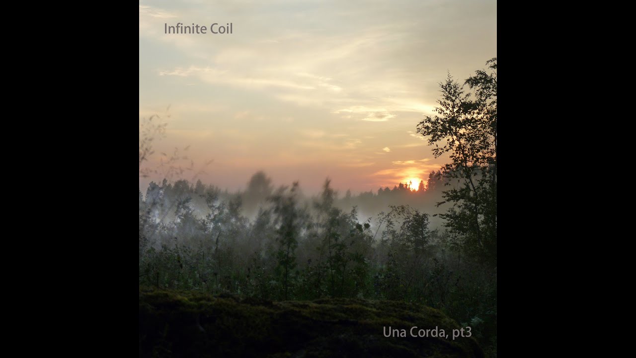 Infinite Coil - Una Corda, pt3